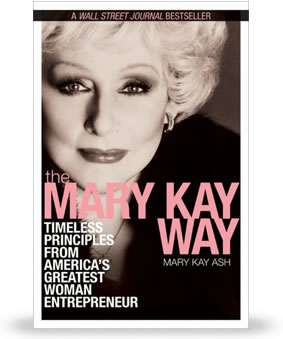 Mary Kay Ash escribió The Mary Kay Way, un éxito de ventas de Wall Street Journal.